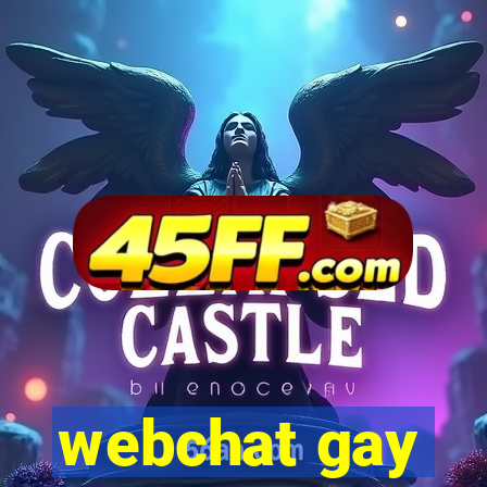 webchat gay